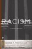 Racism: A Short History (Princeton Classics, 18)