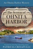 The Secrets Of Ohnita Harbor (The Ohnita Harbor Mysteries)