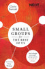 Small Groups For The Rest Of Us