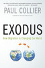 Exodus: How Migration Is Changing Our World