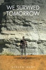 We Survived Tomorrow