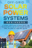 Off-Grid Solar Power Systems Beginners