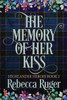 The Memory Of Her Kiss (Highlander Heroes Book 2)