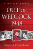 Out Of Wedlock, 1948: A Two-Part Memoir