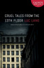 Cruel Tales From The Thirteenth Floor (French Voices)