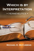 Which Is By Interpretation: Hermeneutics