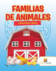 Familias De Animales : Laberintos Niños (Spanish Edition)