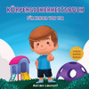 Körpersicherheitsbuch Für Kinder Von Tim: Erfahren Sie Durch Eine Geschichte Etwas Über Sicherheitskreise, Intimbereiche, Selbstvertrauen, Angemessene ... Über Starke Gefühle Erleben) (German Edition)
