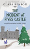 The Incident At Fives Castle (An Angela Marchmont Mystery)