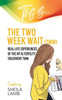 This Is The Two Week Wait: Real-Life Experiences Of The Ivf & Fertility Treatment Two-Week Wait (Fertility Books)