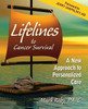Lifelines To Cancer Survival: A New Approach To Personalized Care