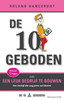 De Tien Geboden Om Een Leuk Bedrijf Te Bouwen: Een Bedrijf Dat Nog Jaren Zal Bloeien (3) (Ten Truths Trilogy) (Dutch Edition)