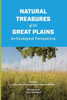 Natural Treasures Of The Great Plains: An Ecological Perspective