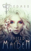 Shield Maiden (21St Century Sirens)