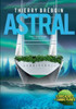 Astral: Après-Demain (French Edition)