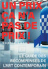 Un Prix Ça N'A Pas De Prix !: Le Guide Des Récompenses D'Art Contemporain (French Edition)