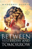 Between Yesterday And Tomorrow (Enter The Between)