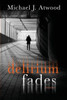 Delirium Fades