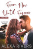 From Now Until Forever (Little Sky Romance (Large Print))
