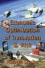 Economic Optimization Of Innovation & Risk