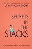 Secrets In The Stacks: A Second Chance At Life Murder Mystery (A Survivor's Book Club Mystery)