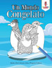 Un Mondo Congelato: Adulto Da Colorare Libro Pinguini Edition (Italian Edition)