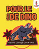 Pour Le Dîner De Dino : Garçons Coloriage Livre 4-8 Ans (French Edition)