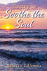 Poetry To Soothe The Soul