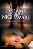 Dreams Become A Nightmare