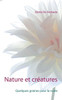 Nature Et Créatures: Quelques Graines Pour La Route (French Edition)