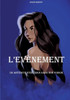 L'Évènement: Un Antidote N'Est Rien Sans Son Poison (French Edition)