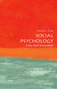 Social Psychology: A Very Short Introduction (Very Short Introductions)