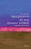 Philosophy In The Islamic World: A Very Short Introduction (Very Short Introductions)