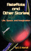 Asterats And Other Stories: Life, Space, And Imagination