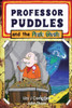 Professor Puddles And The Pirate Ghosts