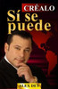 Crealo Si Se Puede (Spanish Edition)