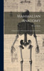 Mammalian Anatomy; A Preparation For Human And Comparative Anatomy