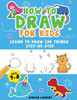 How To Draw People For Kids Ages 4-8: Learn To Draw 101 Fun People With Simple Step By Step Drawings For Children (How To Draw For Kids Step-By-Step)