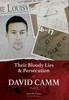 Their Bloody Lies & Persecution Of David Camm, Part I