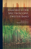 Handbuch Der Spectroscopie, Zweiter Band (German Edition)