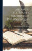 Mélanges Littéraires, Politiques Et Philosophiques; Volume 1 (French Edition)
