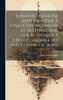 Élements D'Analyse Mathématique À L'Usage Des Ingénieurs Et Des Physiciens, Cours Professé À L'École Centrale Des Arts Et Manufactures (French Edition)