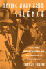 Moving Away from Silence: Music of the Peruvian Altiplano and the Experience of Urban Migration (Chicago Studies in Ethnomusicology)