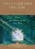 Enter The Quiet Heart (French) (French Edition)