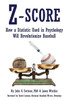 Z-Score: How A Statistic Used In Psychology Will Revolutionize Baseball