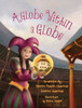 A Globe Within A Globe (Young World Travelers)