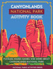 Canyonlands National Park Activity Book: Puzzles, Mazes, Games, And More About Canyonlands National Park (National Parks Activity Series)