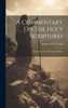 A Commentary On The Holy Scriptures: Chronicles, Ezra, Nehemiah, Esther