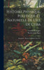 Histoire Physique, Politique Et Naturelle De L'Île De Cuba: Botanique - Plantes Cellulaires, Part 10... (French Edition)