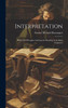 Interpretation: Rules And Principles Assisting The Reading Of The Holy Scriptures